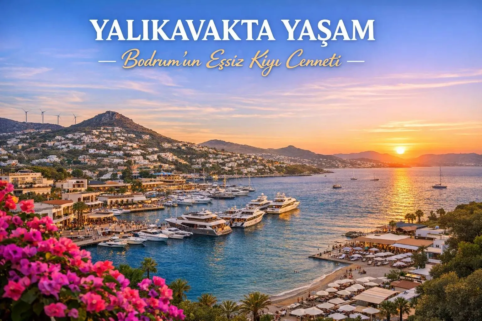 Bodrum’da Doğru Tercih: Gayrimenkul Yatırımı İçin En İyi 5 Bölge